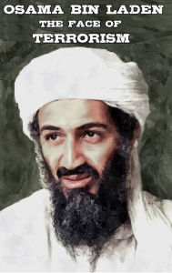 Title: Osama Bin Laden: The Face of Terrorism, Author: Mark Thompson