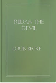 Title: Rídan The Devil, Author: Louis Becke