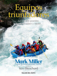 Title: Equipos triunfadores, Author: Mark Miller