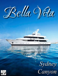 Title: Bella Vita, Author: Sydney Canyon