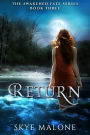 Return (Awakened Fate #3)