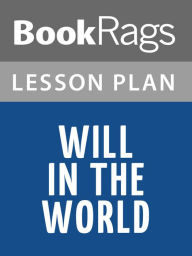 Title: Will in the World Lesson Plans, Author: BookRags