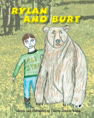 Title: Rylan and Burt, Author: Christy Jordan Wrenn