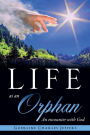 Life as an Orphan