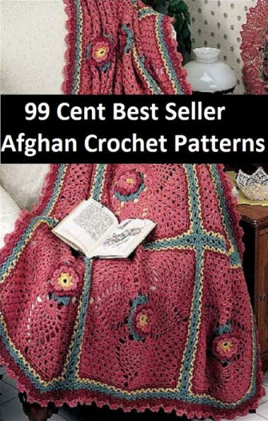 Crochet: Afghan Crochet Patterns (crocethia, crocethia alba, crocetin, croche, crochet, crochet hook, crochet needle,crochet stitch, crocheted, crocheter)