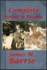 Title: J. M. Barrie 18- Peter Pan and Wendy Adventures in Kensington Gardens Admirable Crichton Little White Bird Alice Sit-By-The-Fire My Lady Nicotine Echoes of the War Quality Street What Every Woman Knows Dear Brutus Window in Thrums Little Minister Courage, Author: J. M. Barrie