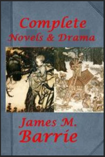 J. M. Barrie 18- Peter Pan and Wendy Adventures in Kensington Gardens Admirable Crichton Little White Bird Alice Sit-By-The-Fire My Lady Nicotine Echoes of the War Quality Street What Every Woman Knows Dear Brutus Window in Thrums Little Minister Courage