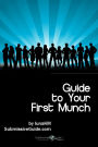 Guide to Your First Munch