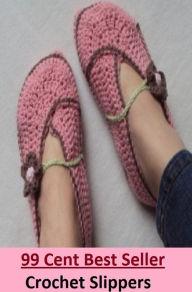 Title: Crochet: How to Crochet Slippers (slipper, skidder, carpet slipper, slider, slipper, carpet slipper, yellow-bellied terrapin, skidder, slider, luger), Author: crochet books