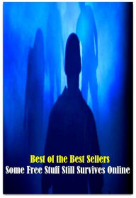 Title: 99 cent best seller Some Free Stuff Still Survives Online (somdomite,some,some day,some days you get the bear, other days the bear gets you,some enchanted evening,some more,some other,some people,some random x,some things), Author: Resounding Wind Publishing