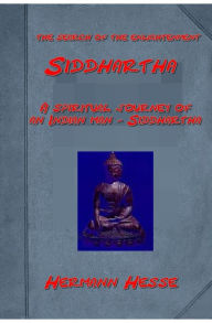 Title: Siddhartha by Hermann Hesse, Author: Hermann Hesse
