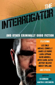 Title: The Interrogator and Other Criminally Good Fiction, Author: Ed Gorman