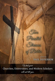 Title: Two Parallel Streams Of Bibles, Author: Paul Duperron