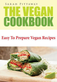 Title: The Vegan Cookbook, Author: Sarah Pittaway