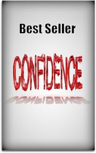 Title: Best Seller Confidence ( epic, fantasy, thriller, ethical, moral, logic comments, Mystery, romance, action, adventure, science fiction, drama, comedy, blackmail, humor classic, novel, literature, suspense ), Author: Resounding Wind ebook