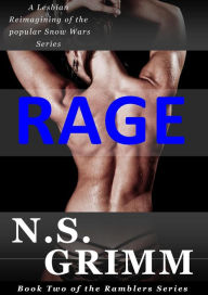 Title: Rage (Book two of the Ramblers Series), Author: N.S. GRIMM