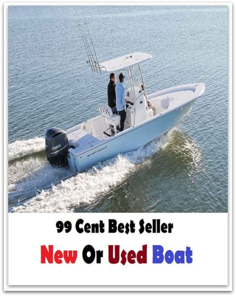 99 Cent best seller New Or Used Boat (new model army, new money, new moon, new netherland, new norwegian, new order, new orleanian, new orleans, new penny, new people)