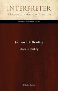 Title: Job: An LDS Reading, Author: Mack C. Stirling