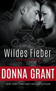 Title: Wildes Fieber, Author: Donna Grant