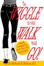 The Wiggle In Your Walk Must Go: It may be damaging your back How to tell, how to prevent!