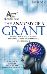 Title: The Anatomy of a Grant, Author: Aija Butler