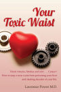 Your Toxic Waist