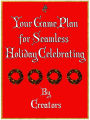 Your Game Plan For Seamless Holiday Celebrating