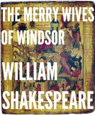 Title: The Merry Wives of Windsor, Author: William Shakespeare