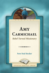 Title: Amy Carmichael, Author: Fern Neal Stocker