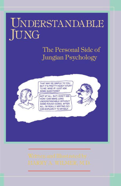 Understandable Jung: The Personal Side of Jungian Psychology