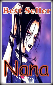 Title: Best Seller Nana ( Theology, Ethics, Thought, Theory, Self Help, Mystery, romance, action, adventure, sci fi, science fiction, drama, horror, thriller, classic, novel, literature, suspense), Author: Resounding Wind ebook