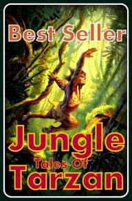 Title: Nature: Jungle Tales of Tarzan ( nature Children, amazing animals, cutest animals, baby animals, wild, forest, beast, animals, adventure, fantasy, romantic, action, fiction ), Author: Resounding Wind Publishing