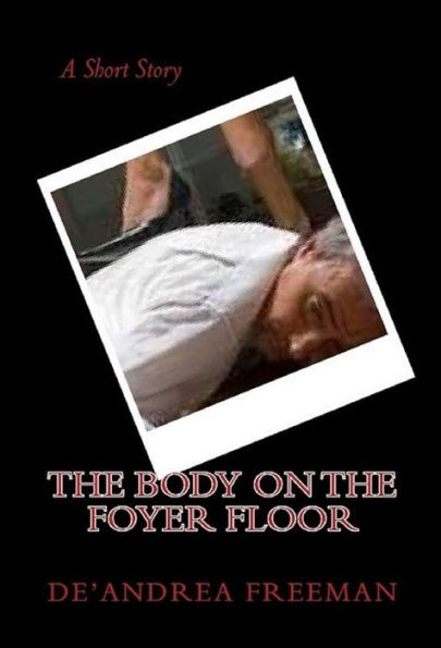 The Body On The Foyer Floor