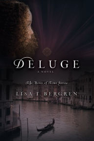 Title: Deluge (River of Time Series #5), Author: Lisa Tawn Bergren