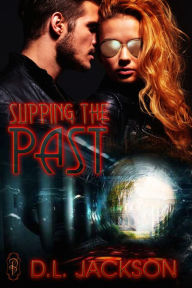 Title: Slipping the Past, Author: D.L. Jackson