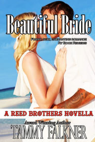 Title: Beautiful Bride (Reed Brothers Series), Author: Tammy Falkner