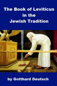 Title: The Book of Leviticus in the Jewish Tradition, Author: Gotthard Deutsch