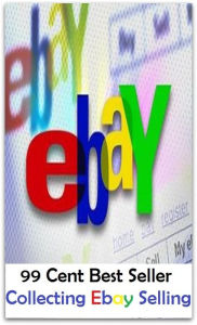 Title: Ebay: Buying Collectibles on Ebay ( ebay, shopping on ebay, marketing, sales, internet shopping, internet bargain deals, online shopping ), Author: Selling Ebay