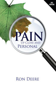 Title: Pain - Up Close And Personal, Author: Ron Deere