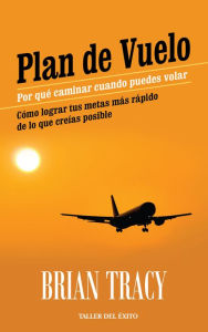 Title: Plan de vuelo, Author: Brian Tracy