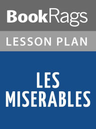 Title: Les Miserables Lesson Plans, Author: BookRags