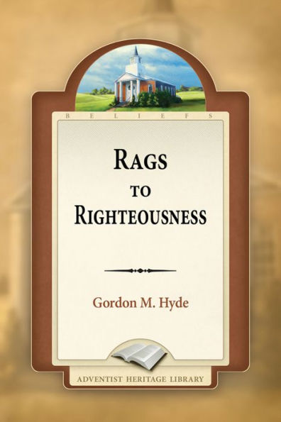 Rags to Righteousness