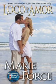 Title: Loco de Amor, Author: Marie Force