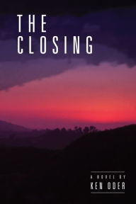 Title: The Closing, Author: Ken Oder