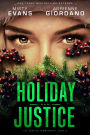 Holiday Justice: A Romantic Suspense Series