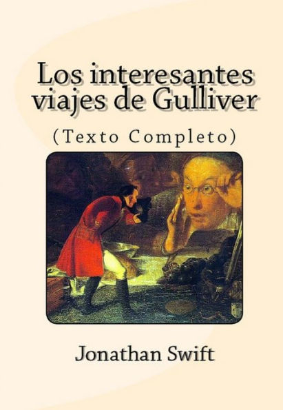 Los interesantes viajes de Gulliver (Texto Completo).
