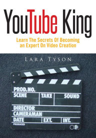 Title: YouTube king, Author: Lara Tyson