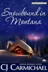 Title: Snowbound in Montana, Author: C. J. Carmichael