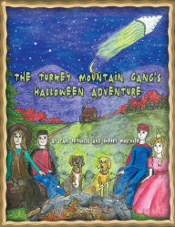 Title: The Turkey Mountain Gang's Halloween Adventure, Author: Carl Reynolds