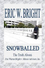 Snowballed: The Truth About Eric Warren Bright v. Mercer Advisors, Inc.